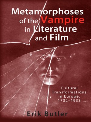 cover image of Metamorphoses of the Vampire in Literature and Film